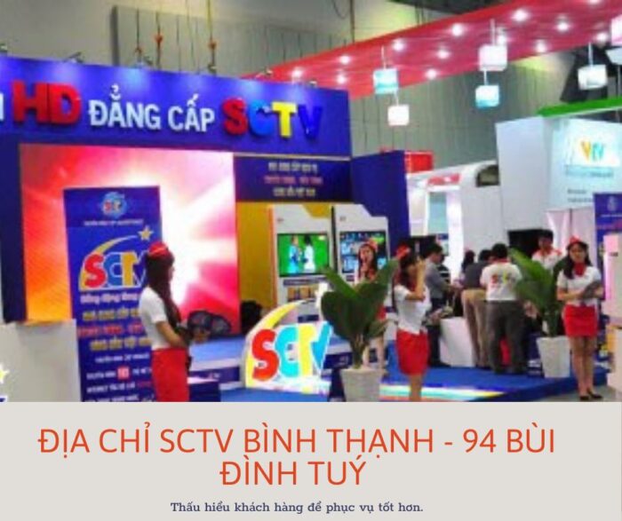Địa chỉ SCTV Bình Thạnh ở 94 Bùi Đình Túy, Phường 24.