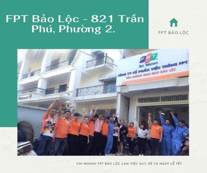 Đia chỉ FPT Bảo Lộc nằm trên đường Trần Phú, Phường 2.