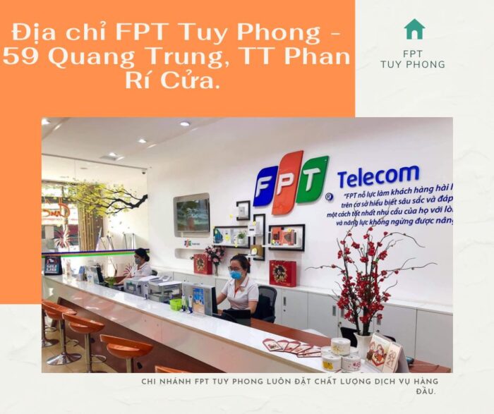 Địa chỉ FPT Tuy Phong ở 59 Quang Trung, thị trấn Phan Rí Cửa.