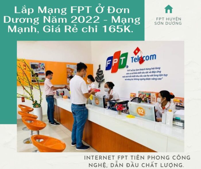 Giới thiệu dịch vụ lắp mạng FPT ở Đơn Dương mới nhất năm 2022.