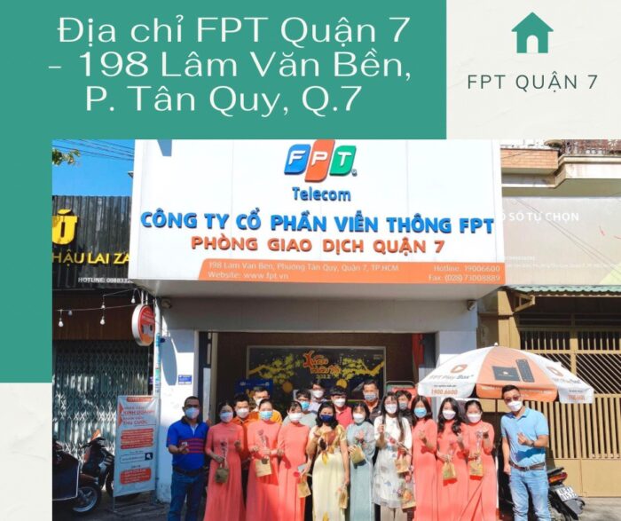 Địa chỉ FPT Quận 7 ở 198 Lâm Văn Bền, P. Tân Quy.