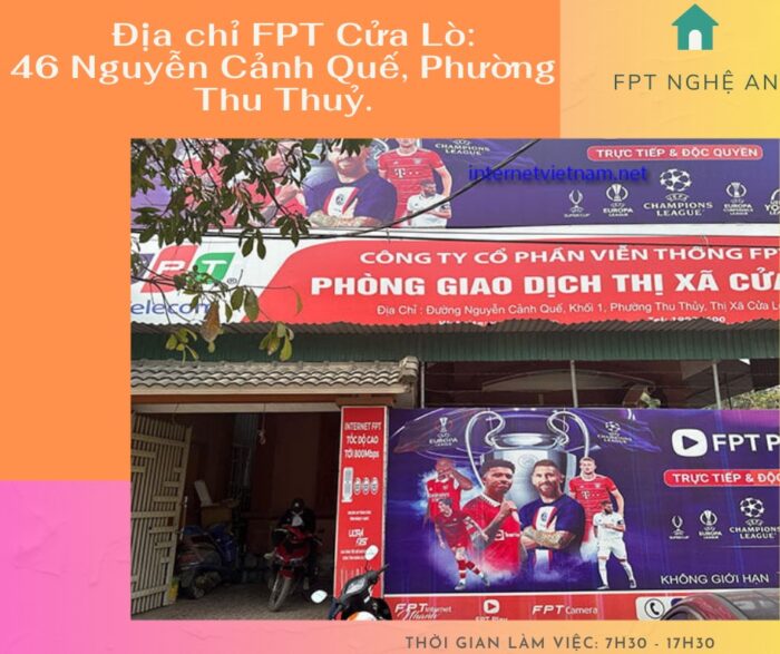 Địa chỉ FPT Cửa Lò hiện nay ở số nhà 46 Nguyễn Cảnh Thủy, Phường Thu Thủy, TX. Cừa Lò.
