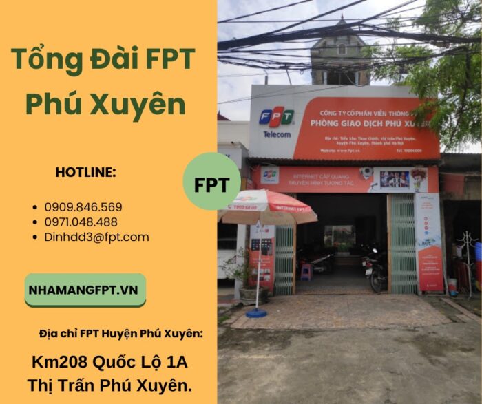 Giới thiệu tổng đài FPT Huyện Phú Xuyên mới nhất hiện nay.